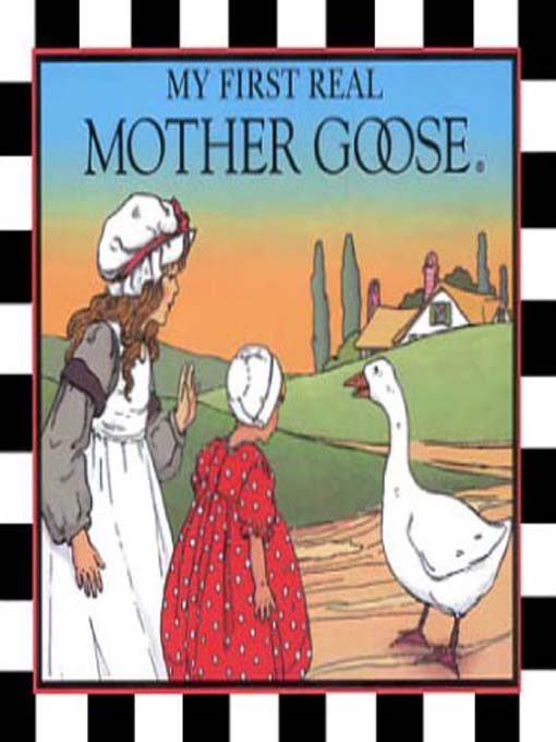 Title details for My First Real Mother Goose by Blanche Fisher Wright - Available